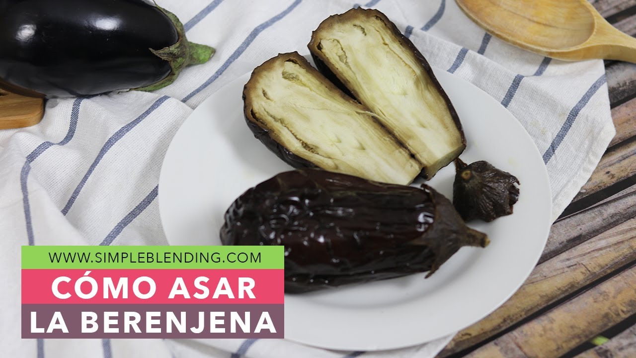 como asar berenjenas enteras en el horno