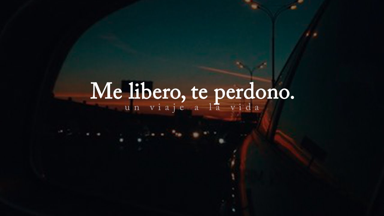 como perdonar a alguien que no te pide perdon