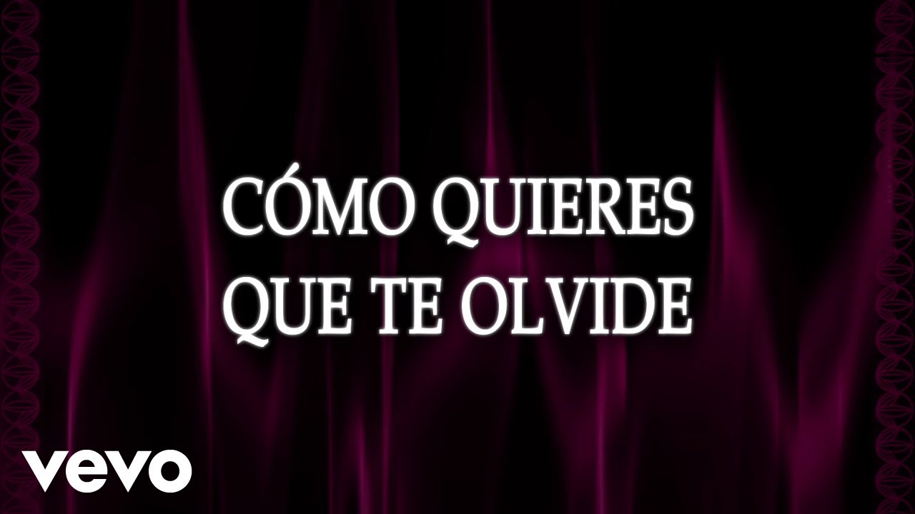 como quieres que te olvide letra