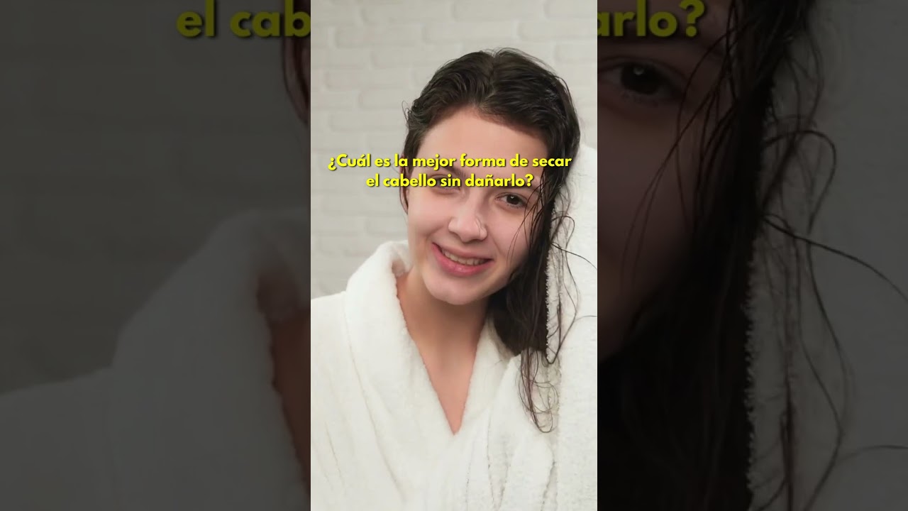 como secarse el pelo sin secador