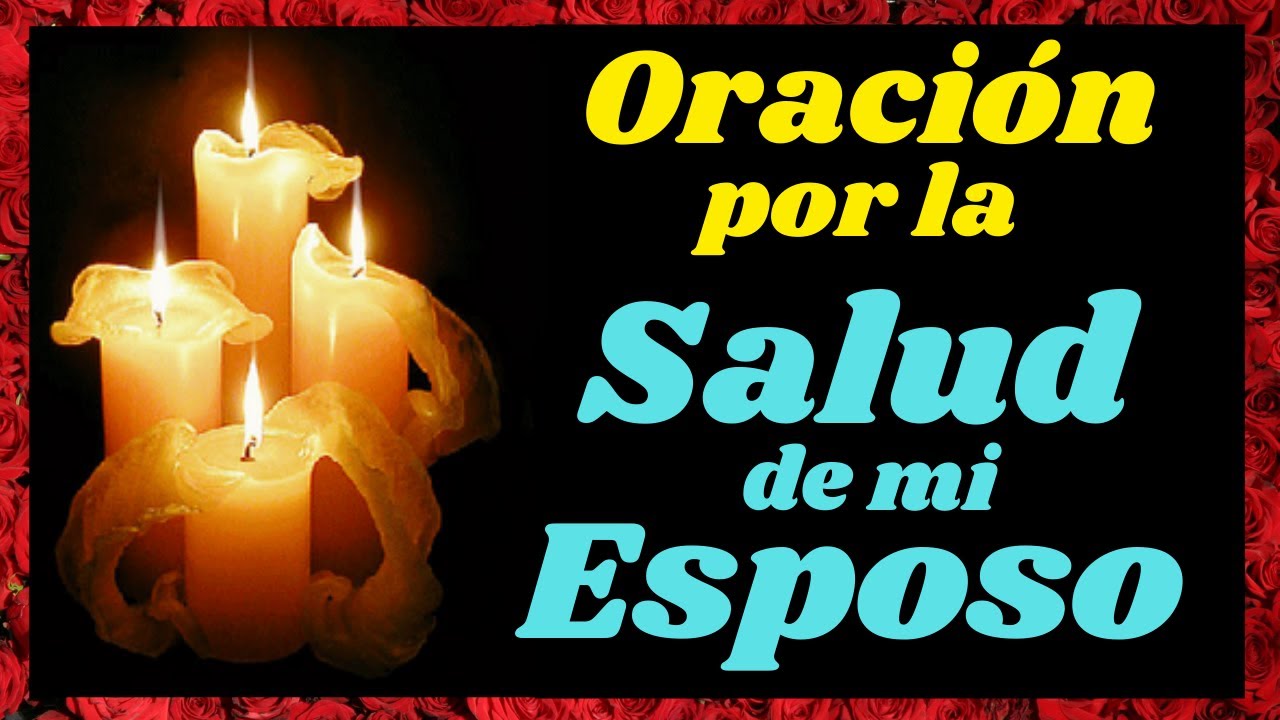 oracion para la salud de mi esposo