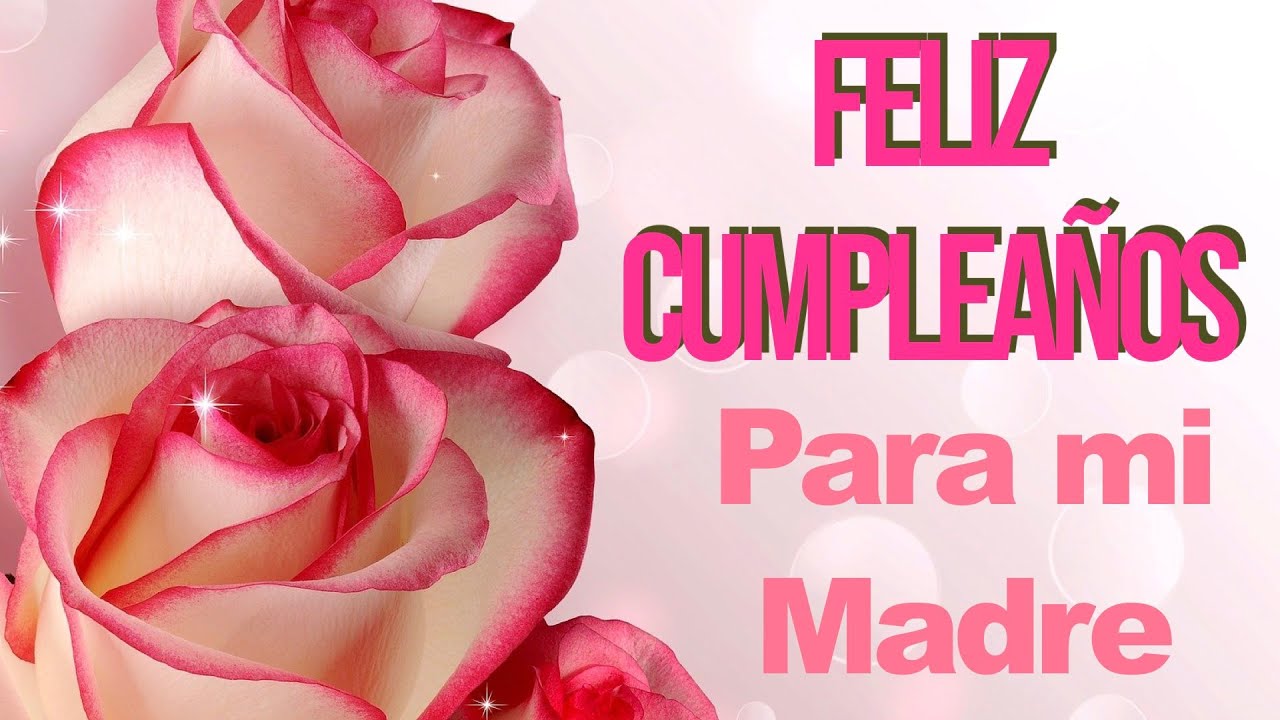 un mensaje de cumpleaños para mi mama