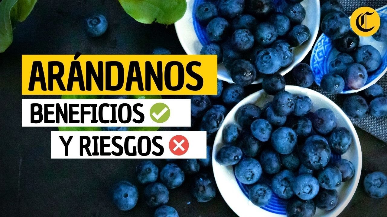 beneficios de comer arandanos todos los dias