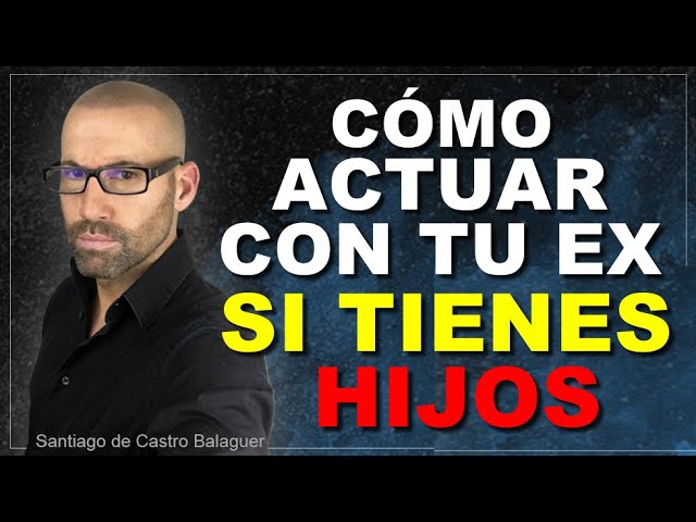 carta a mi ex esposo y padre de mis hijos