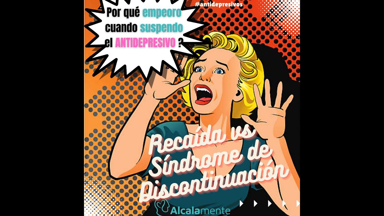 cuanto tiempo dura un sindrome de abstinencia al dejar antidepresivos