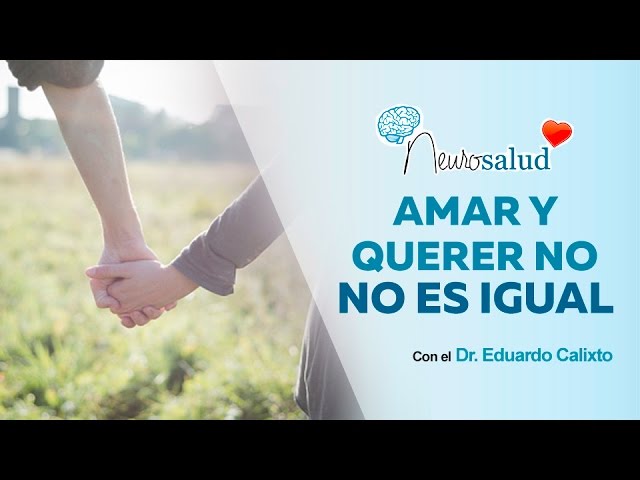 diferencias entre amar y querer a una persona