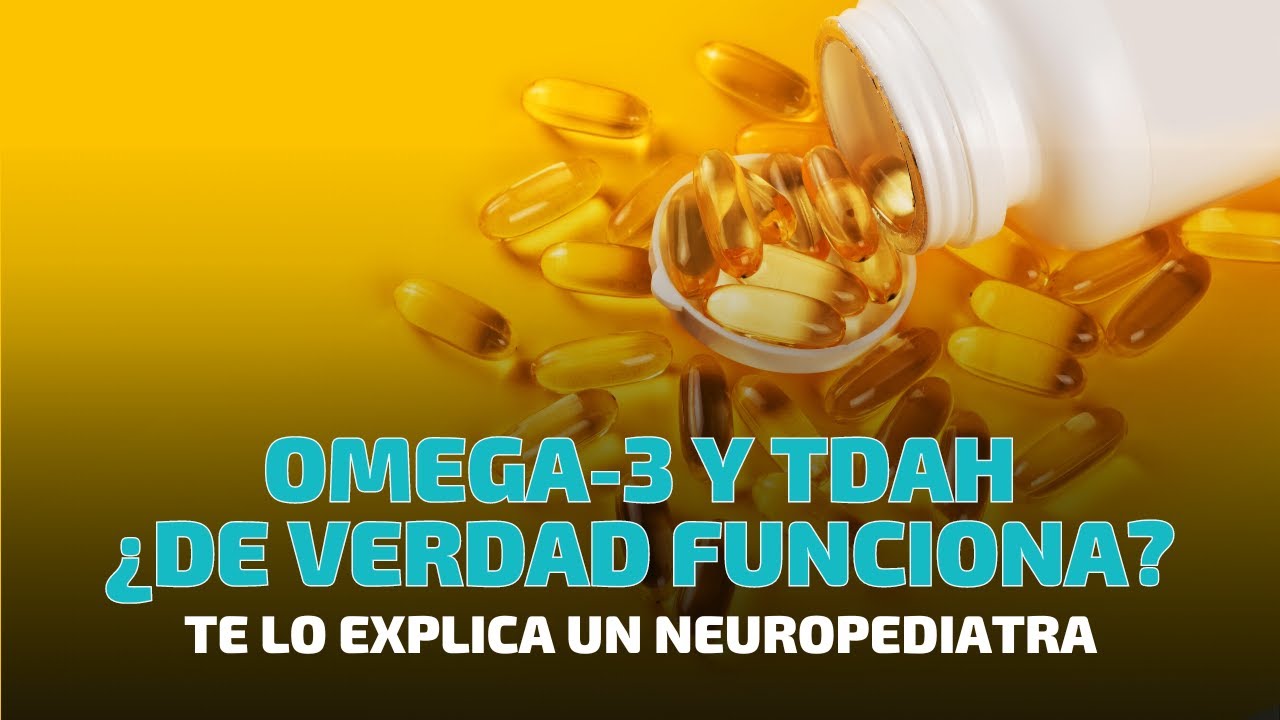 dosis de omega 3 para niños con tdah