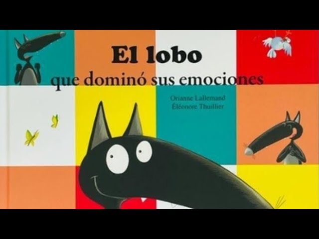 el lobo que dominó sus emociones
