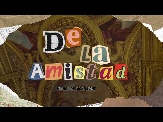 ensayo de la amistad de michel montaigne