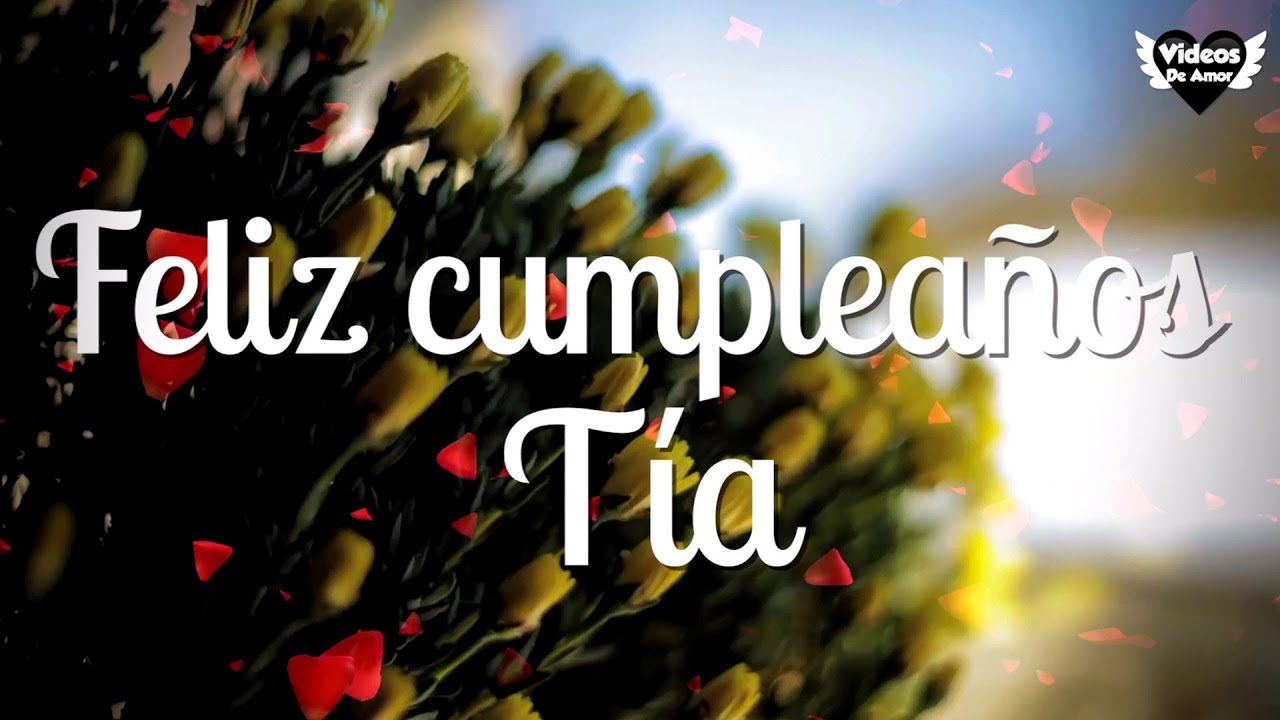 feliz cumpleaños tia desde la distancia