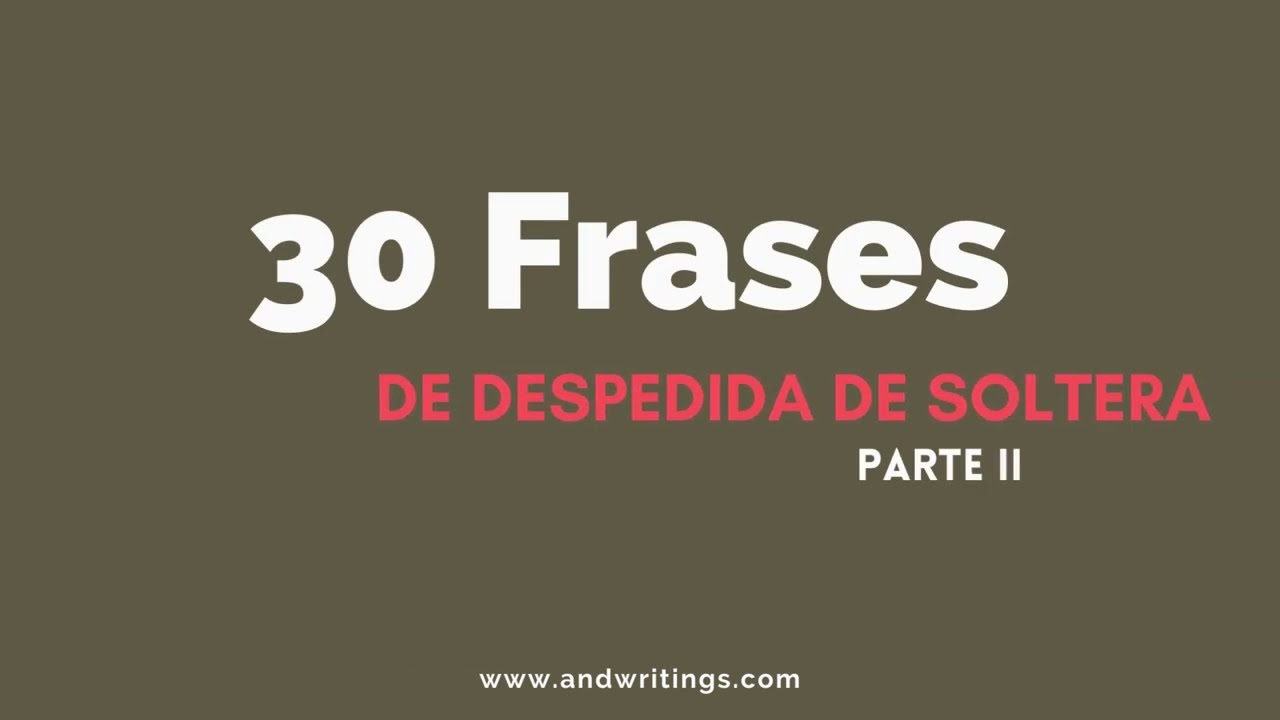 frases para despedida de soltera bonitas