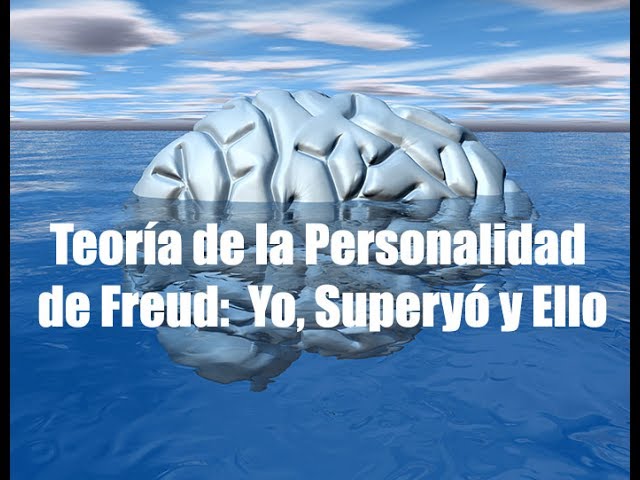 freud y su teoria de la personalidad