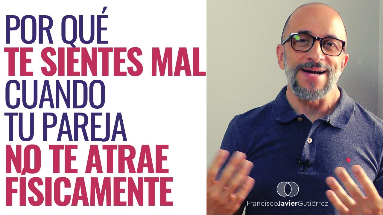 mi pareja no me atrae físicamente