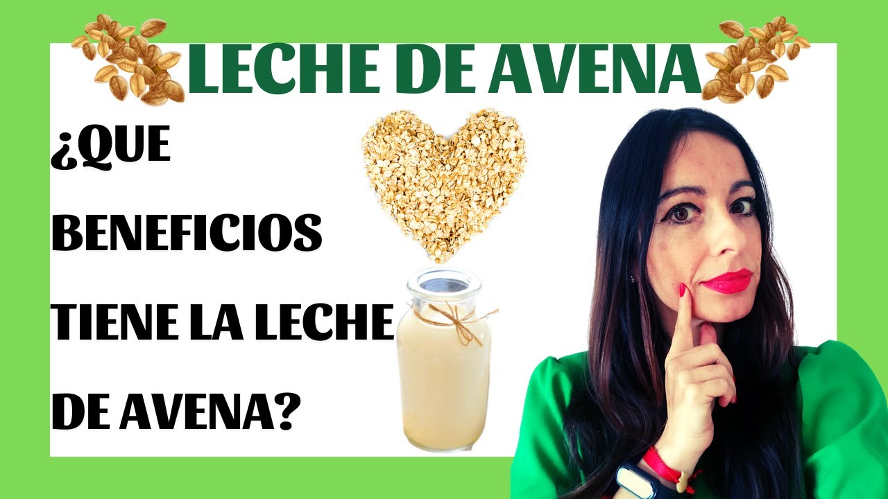 para qué es buena la leche de avena