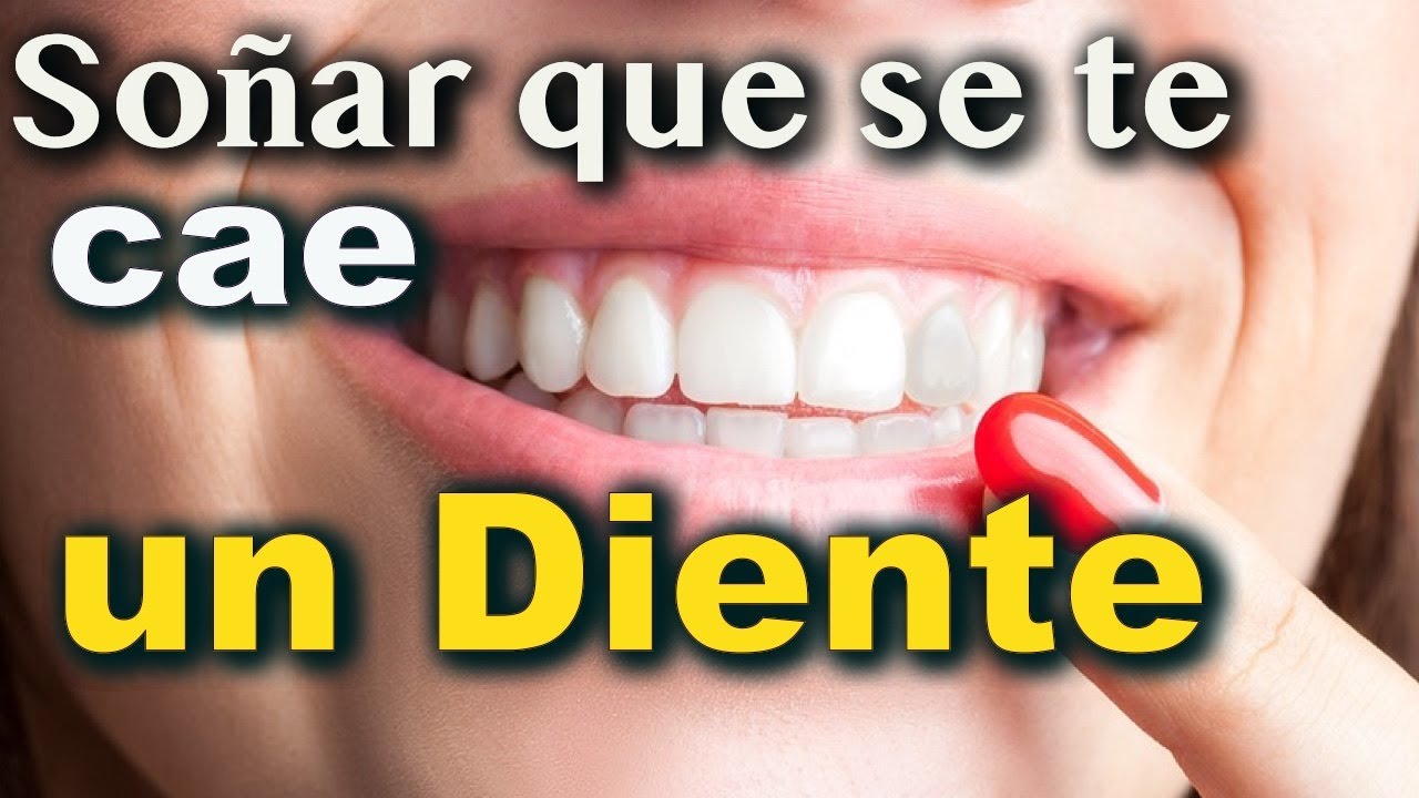 q significa soñar que se me cae un diente