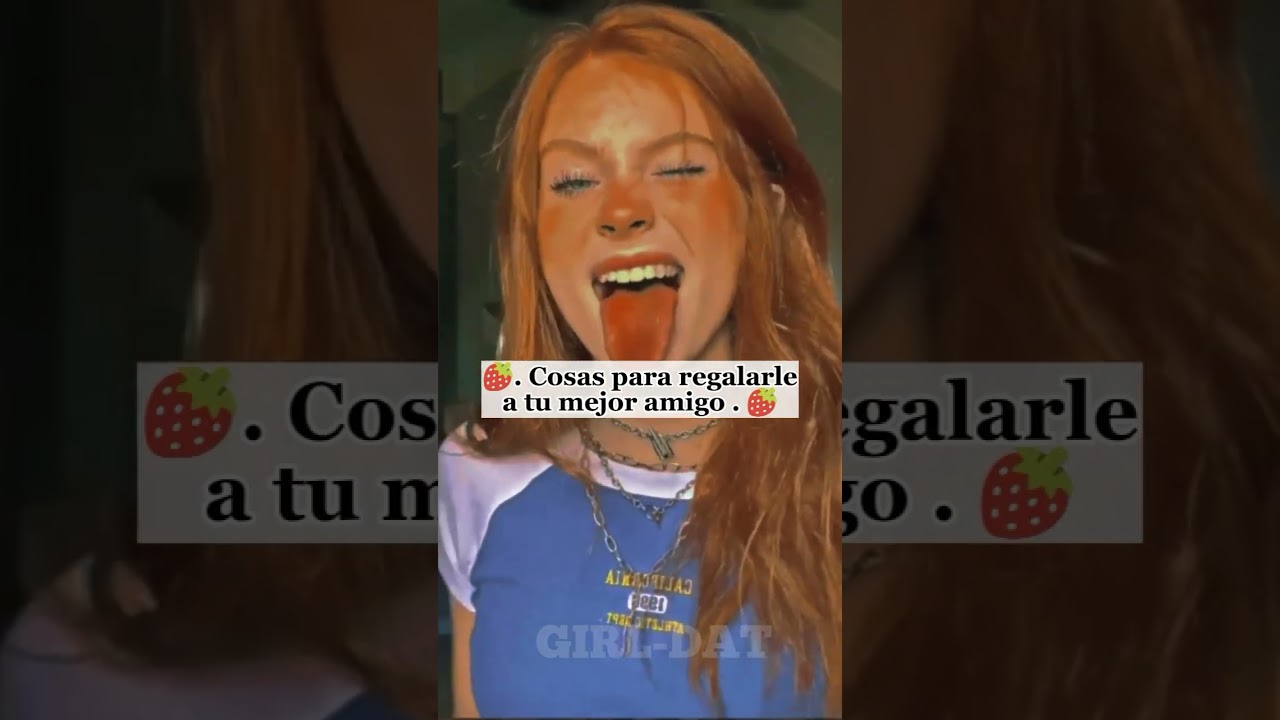 que regalarle a tu mejor amigo