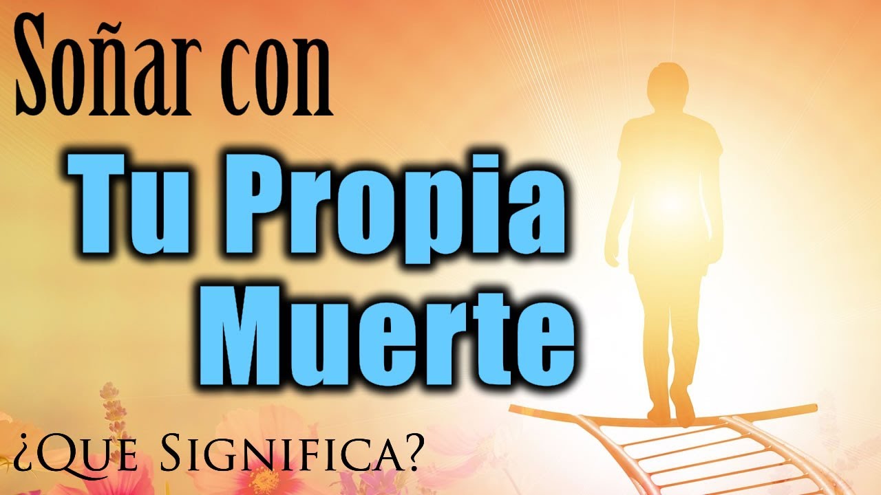 que significa soñar que me muero