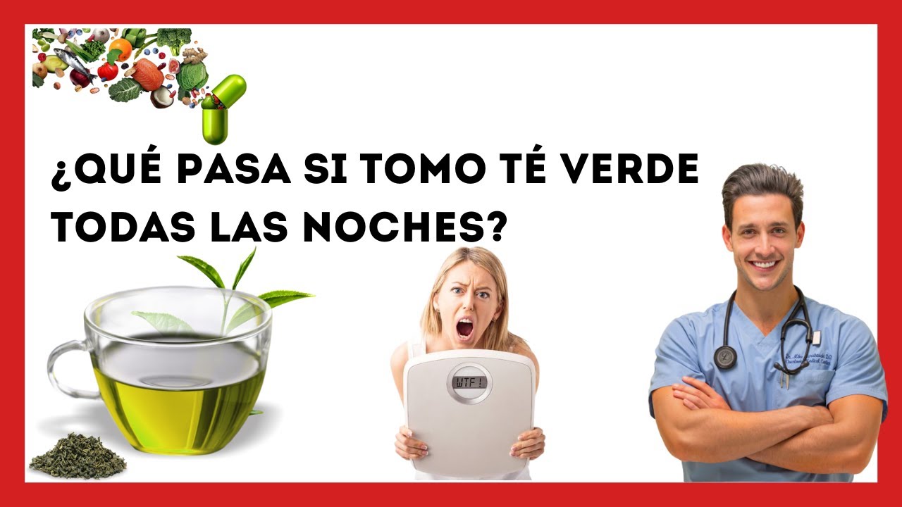 se puede tomar té verde por la noche