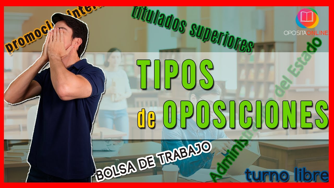 tipos de oposiciones a b c