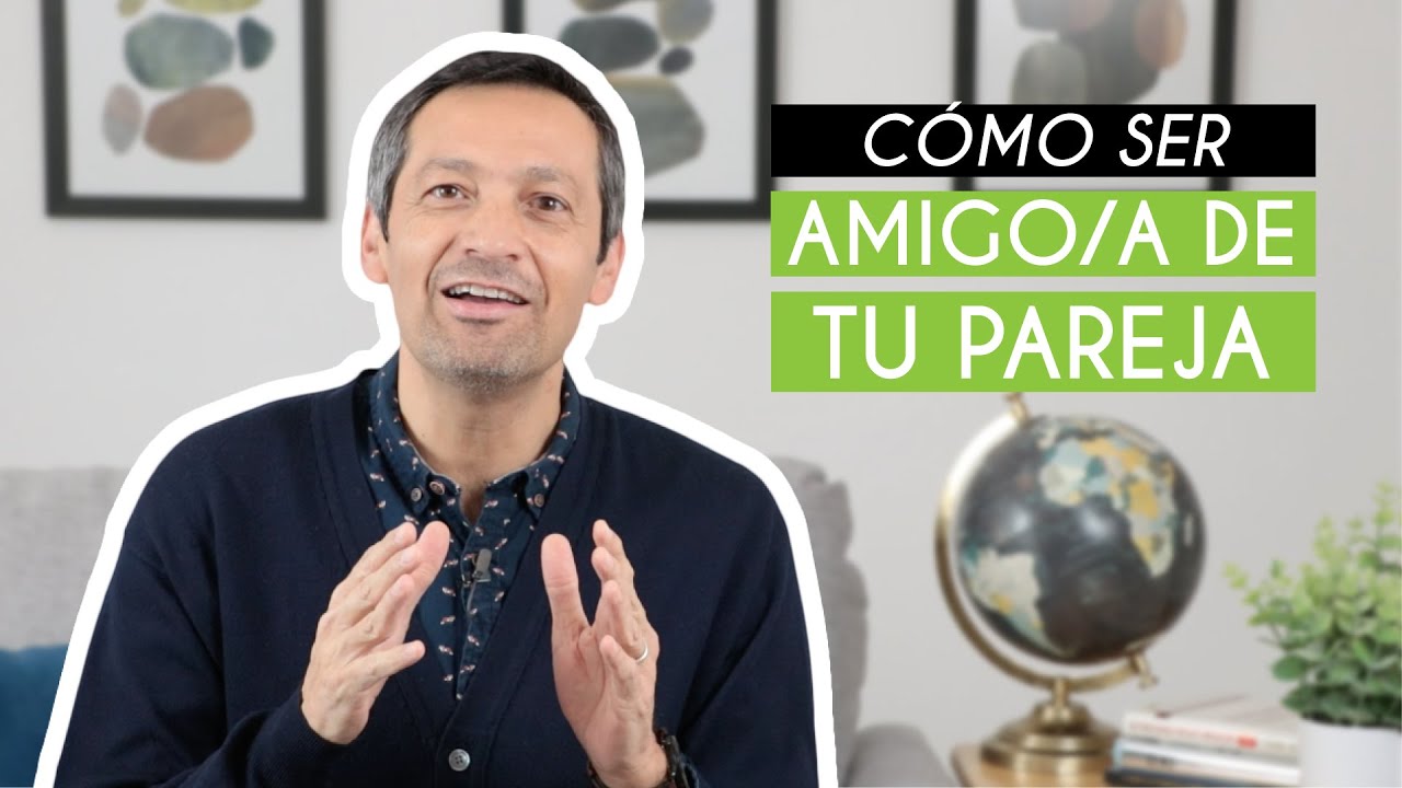 veo a mi pareja como un amigo