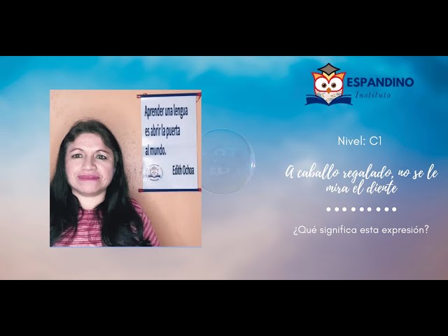 a caballo regalado no se le miran los dientes significado