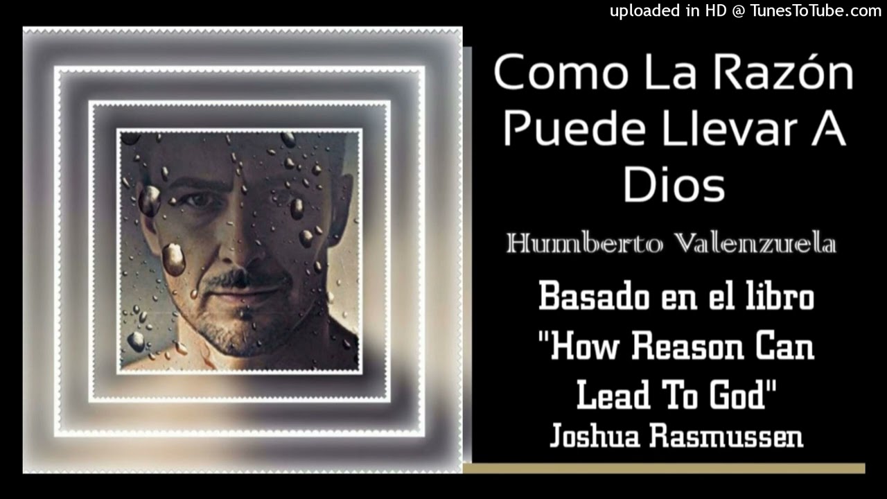 como la razon puede llevar a dios