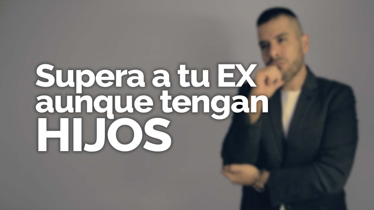 como superar una ruptura con hijos