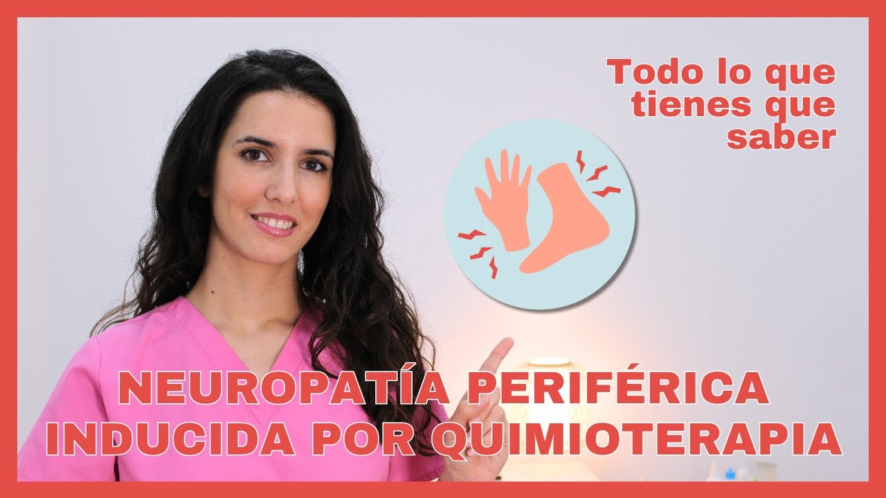 cuánto dura la neuropatía después de la quimioterapia