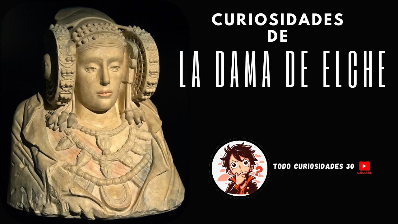 curiosidades de la dama de elche