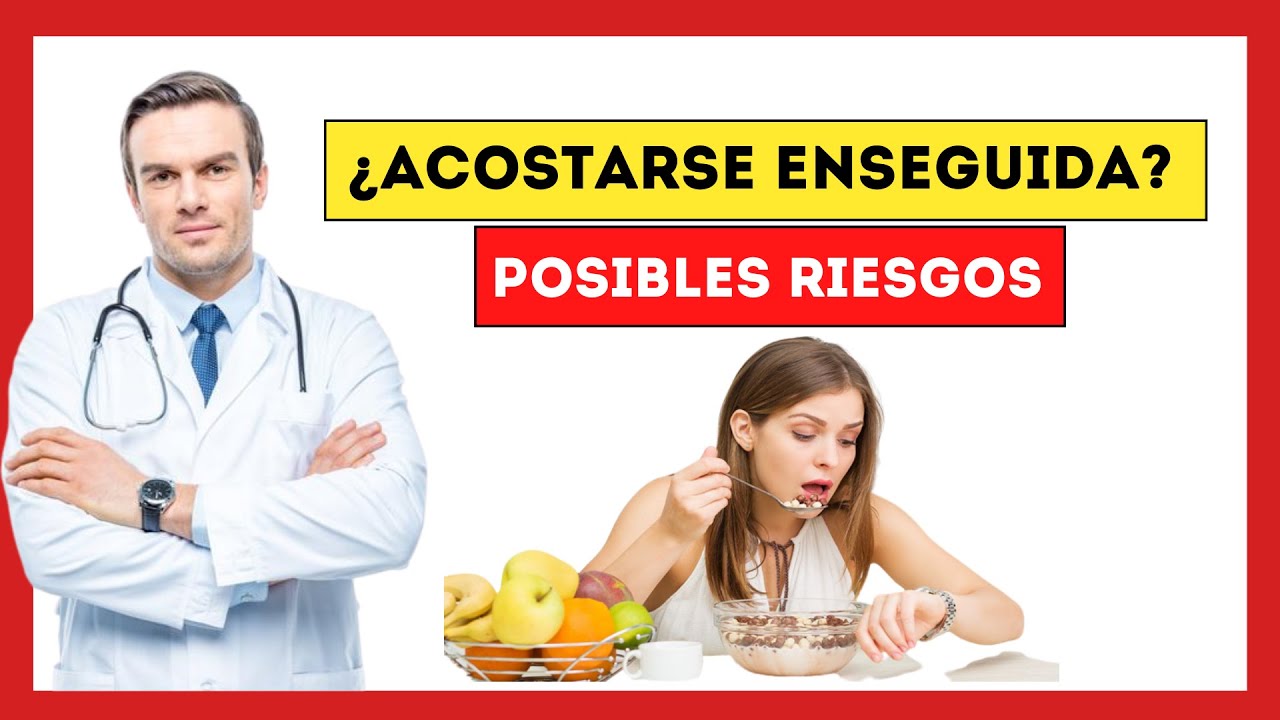 es malo acostarse después de comer