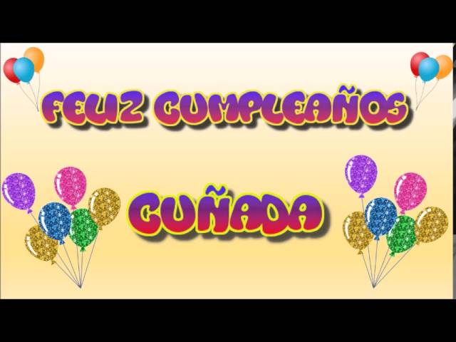 felicitar a una cuñada por su cumpleaños