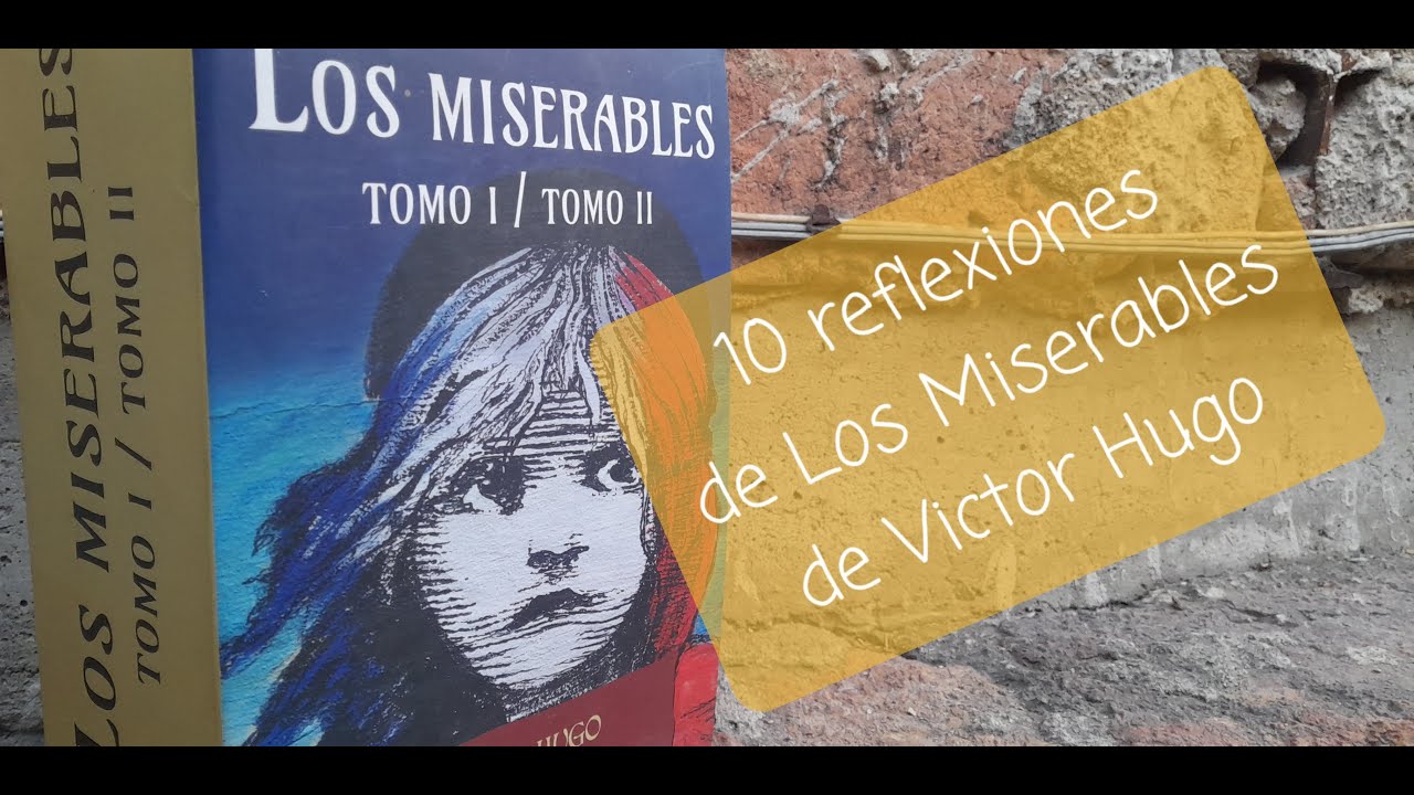 frases de victor hugo los miserables