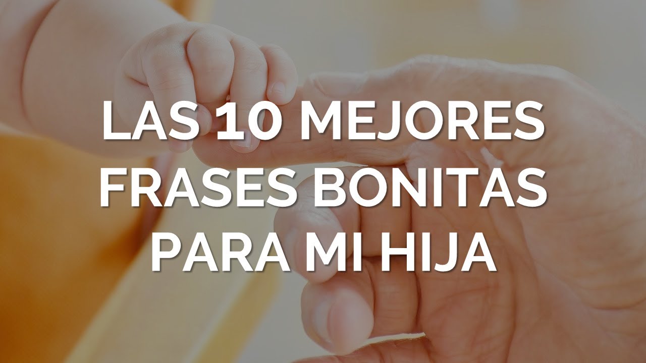 frases para dedicar a mi hija