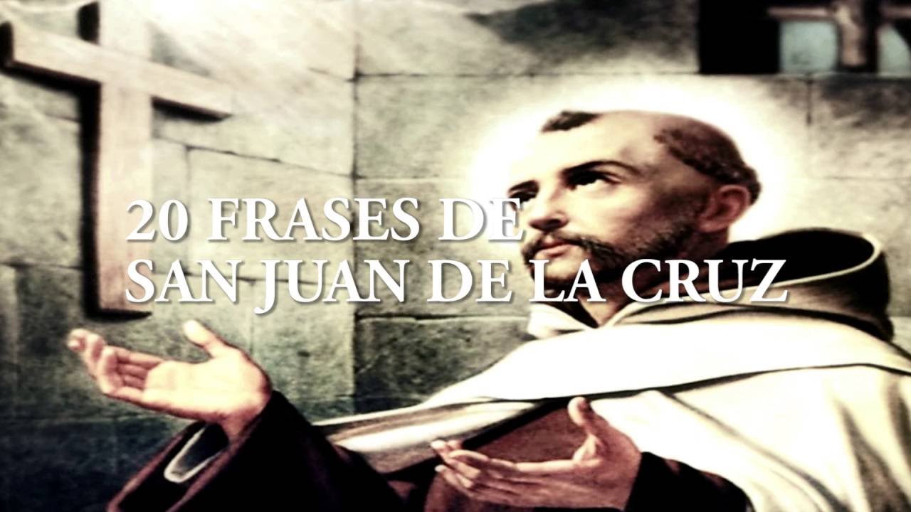 frases san juan de la cruz