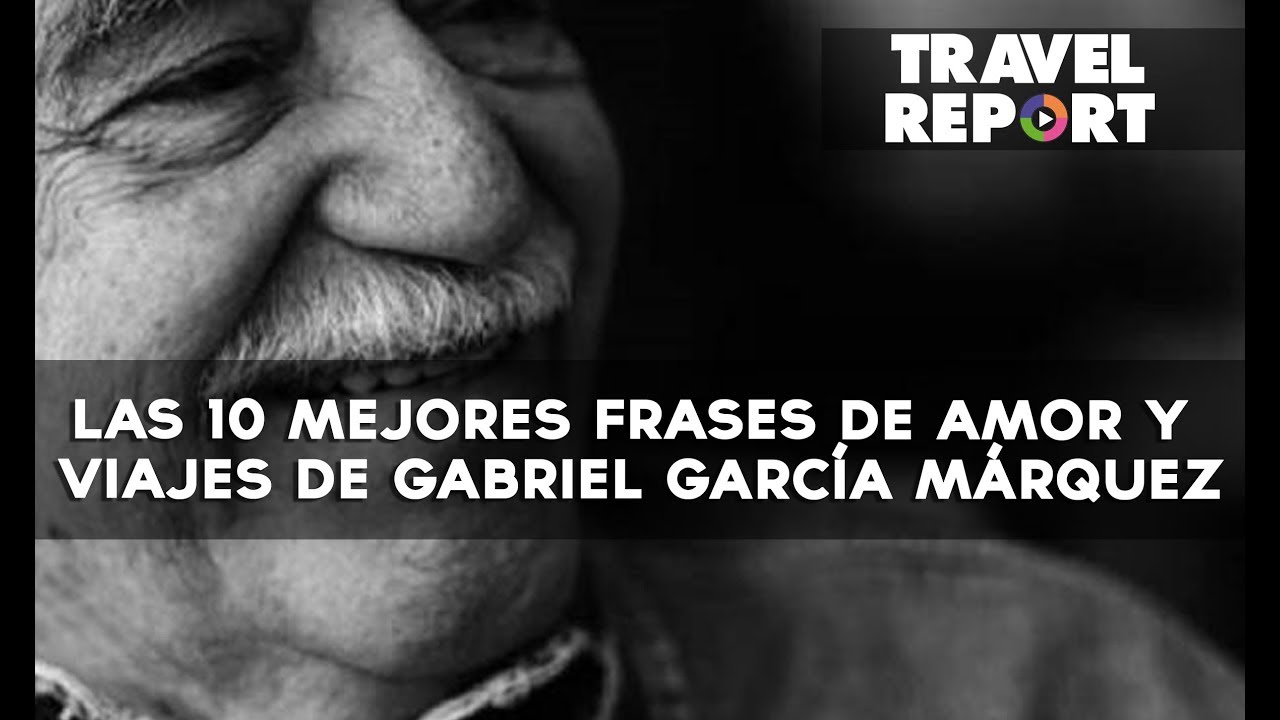 gabriel garcía márquez frases de amor