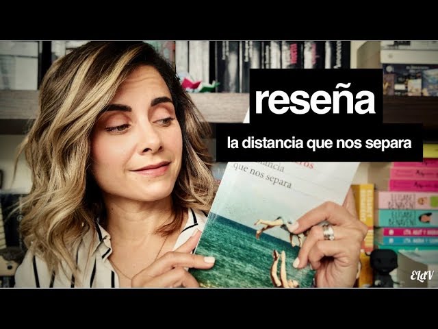 la distancia que nos separa resumen