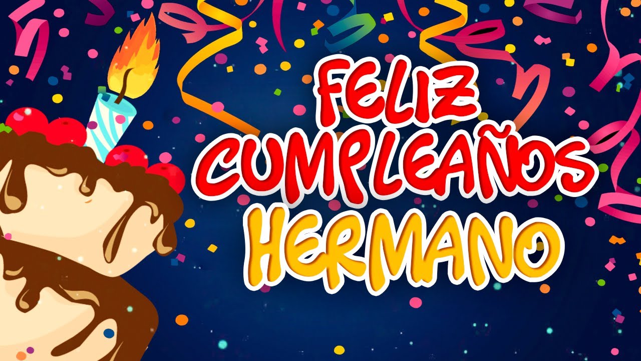 mensajes de cumpleaños para un hermano