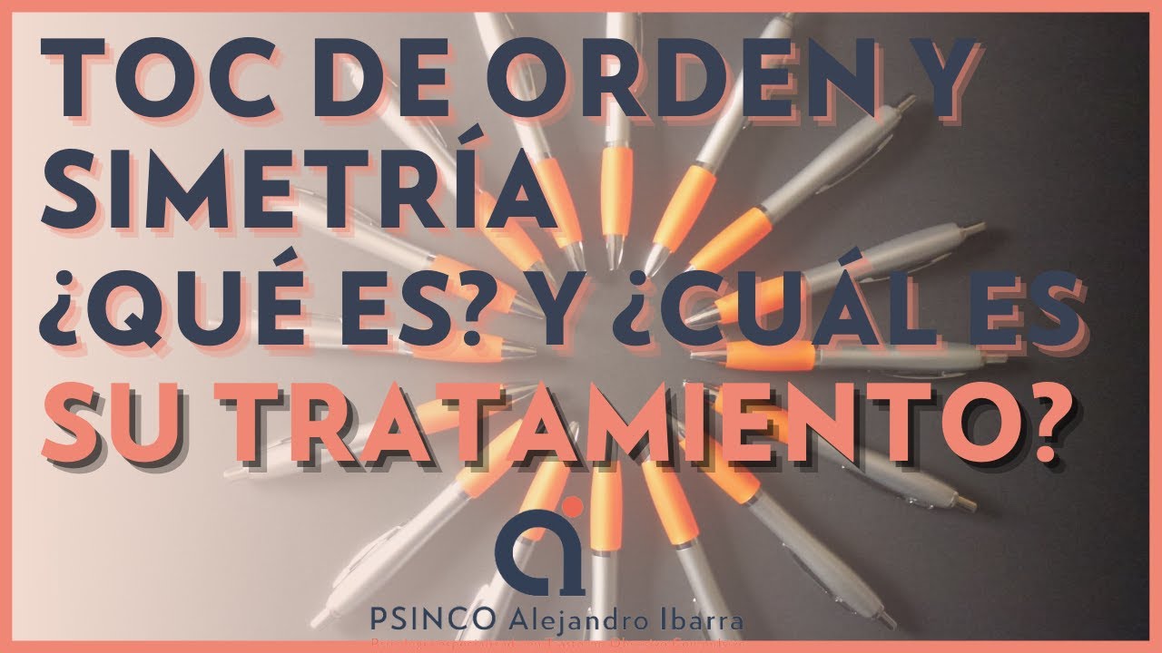obsesión por el orden y la simetría