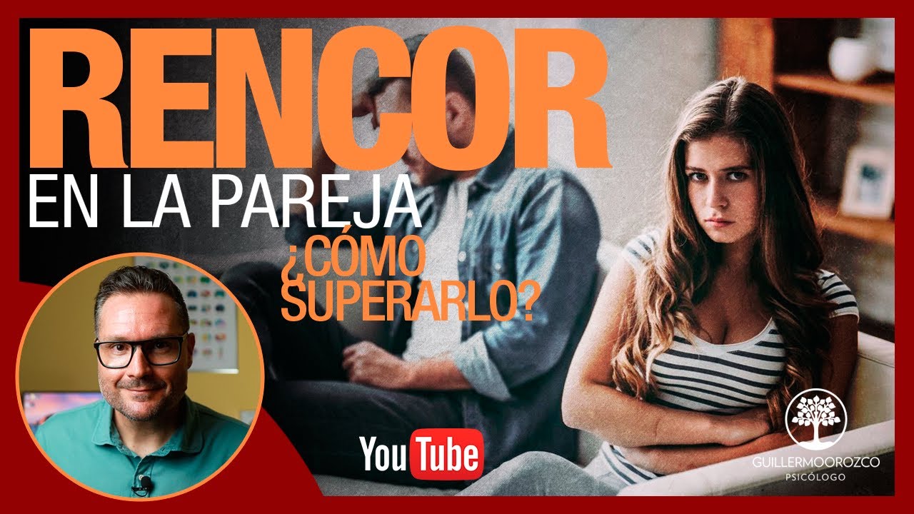 porque siento tanta rabia hacia mi ex pareja