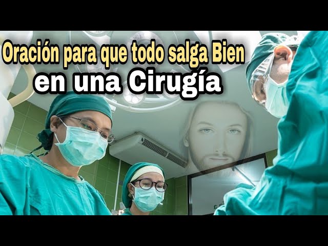 que decirle a una persona que se va a operar