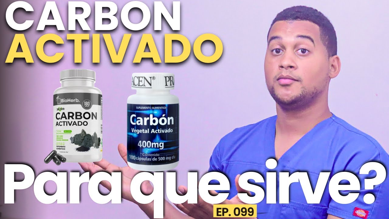que hace el carbon activo en el cuerpo