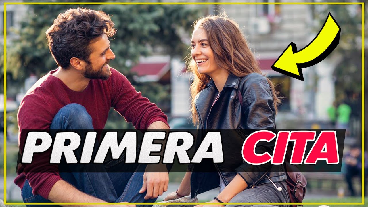que les gusta a las mujeres en la primera cita
