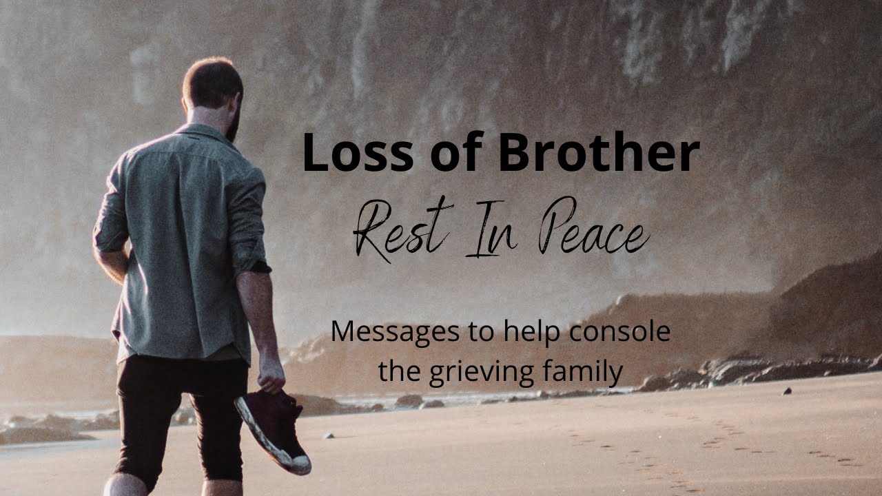 quotes for the loss of a brother