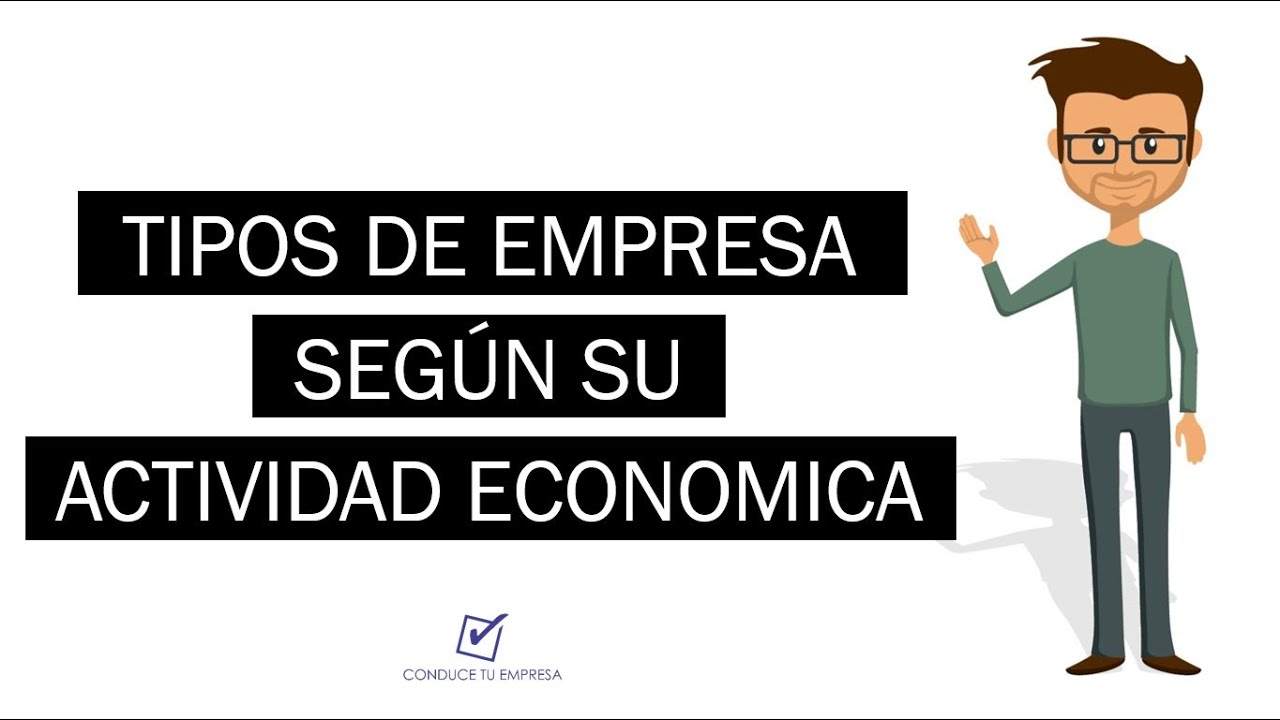 tipos de empresas según su actividad