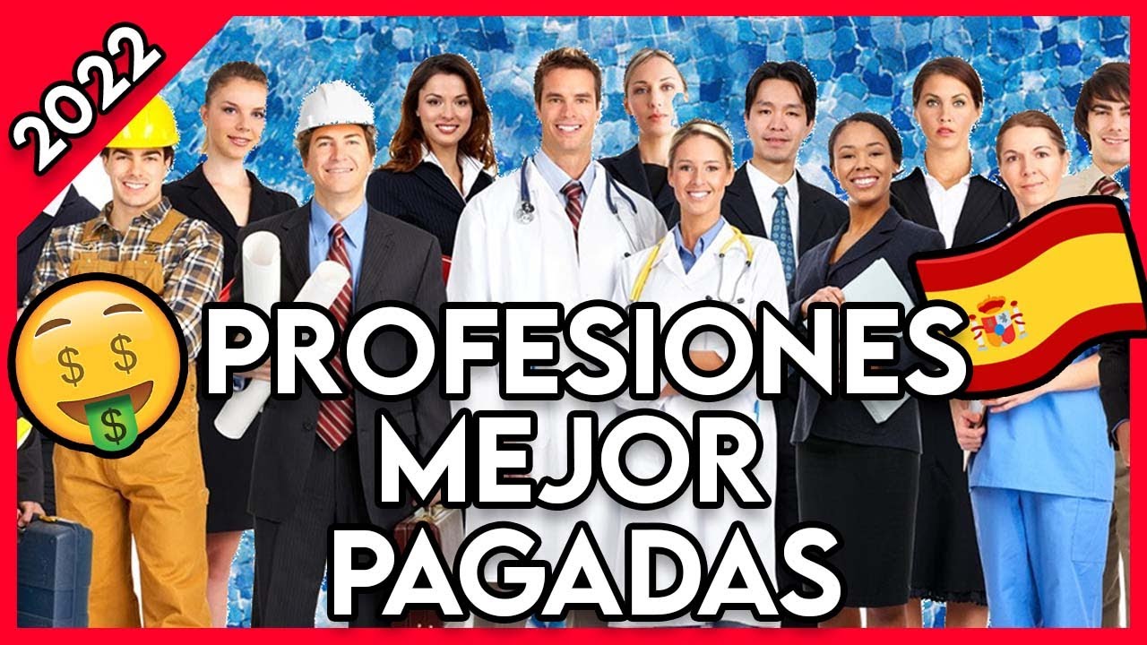 trabajos que mas cobran en españa