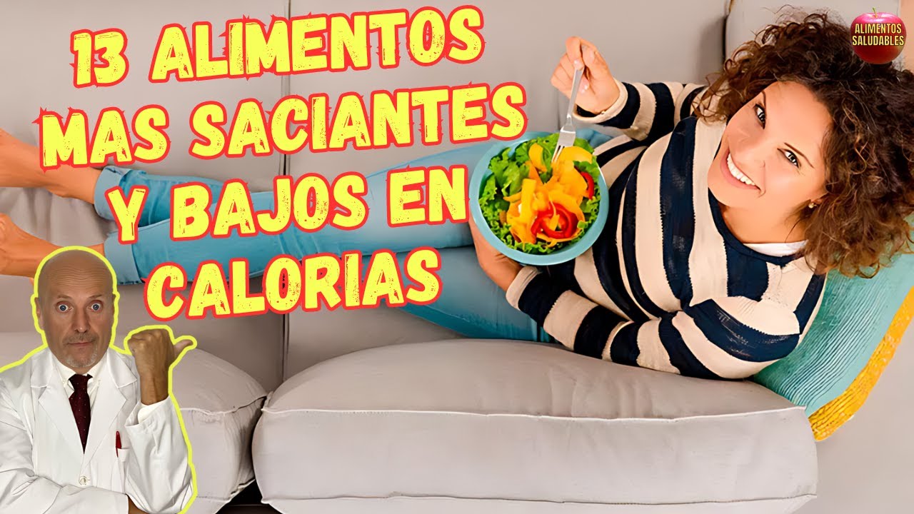 alimentos bajos en calorias y saciantes