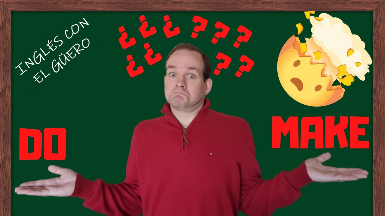 cuando usar do y cuando usar make