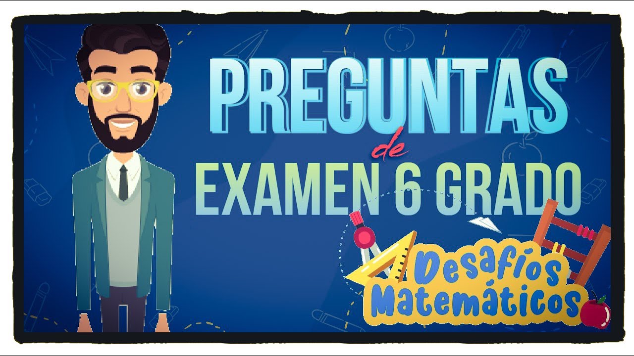examenes de matematicas 6 de primaria