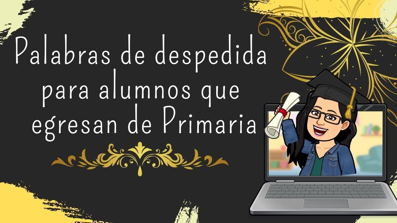 frases de despedida para alumnos de primaria