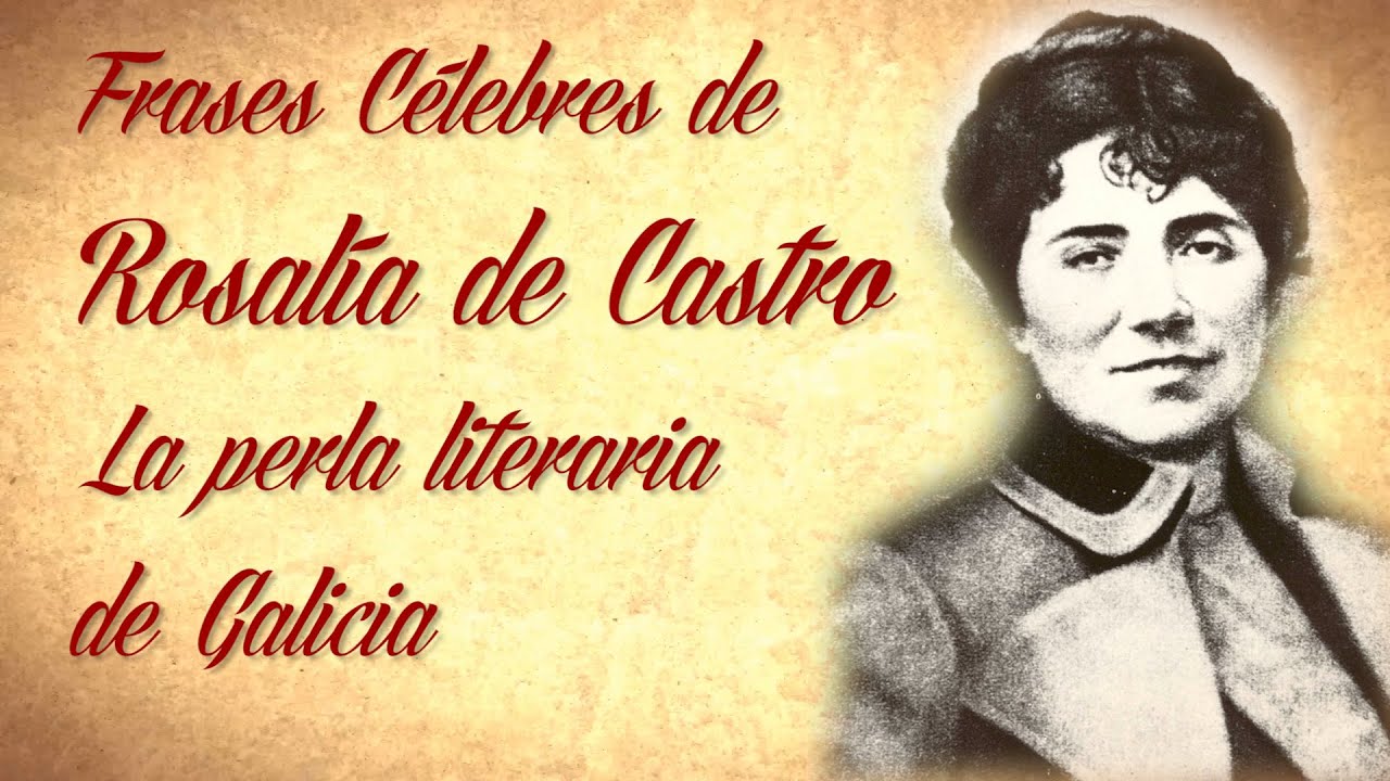 frases rosalia de castro en gallego